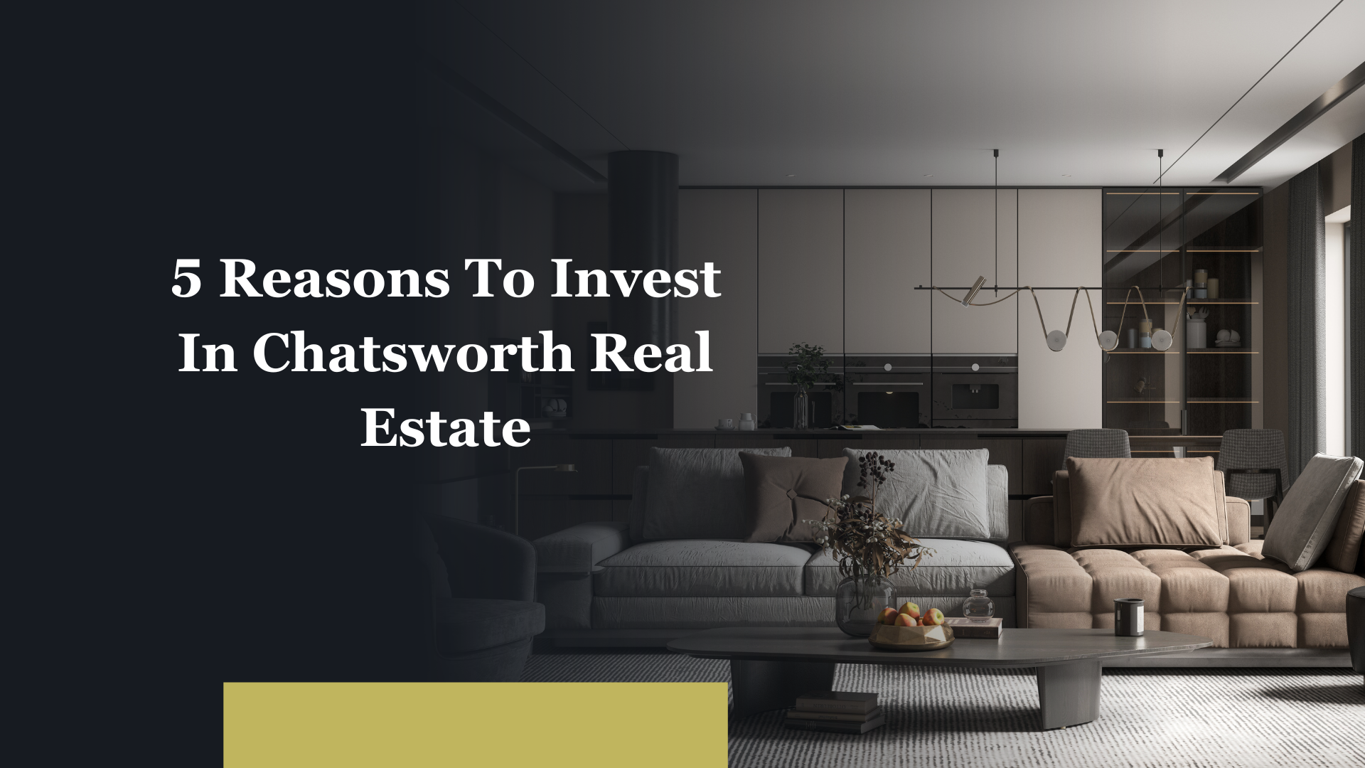 5 Reasons To Invest In Chatsworth Real Estate