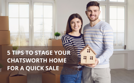 5 Tips to Stage Your Chatsworth Home for a Quick Sale