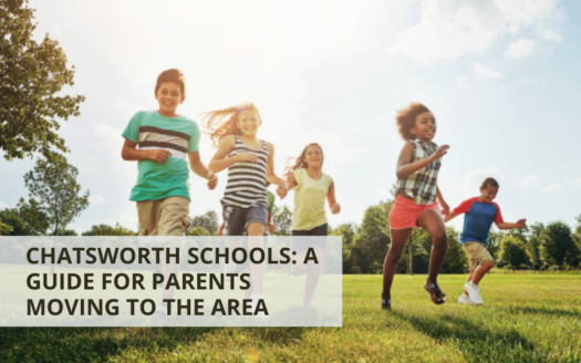 Chatsworth Schools: A Guide for Parents Moving to the Area