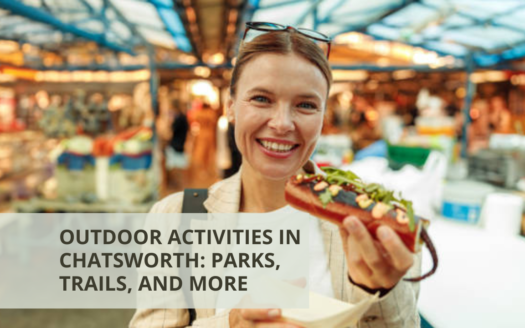 Outdoor Activities in Chatsworth: Parks, Trails, and More