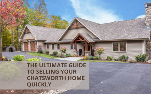 The Ultimate Guide to Selling Your Chatsworth Home Quickly