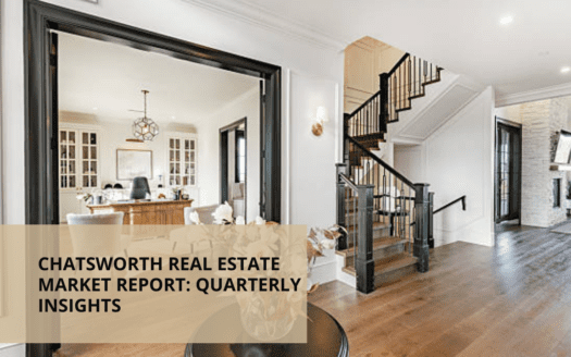 Chatsworth Real Estate Market Report: Quarterly Insights