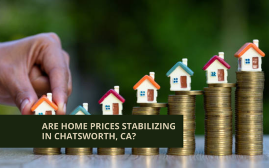 Are Home Prices Stabilizing in Chatsworth, CA?