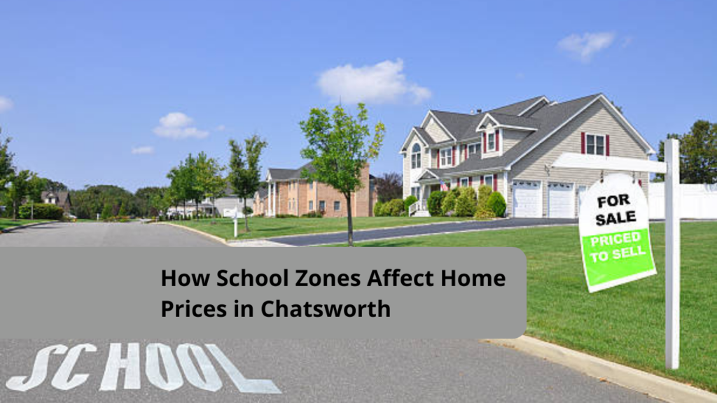 How School Zones Affect Home Prices in Chatsworth